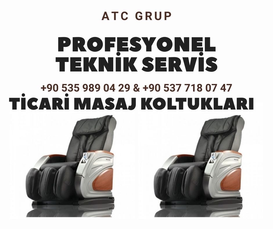 Ticari Masaj Koltuğu Tamir Servisi İstanbul